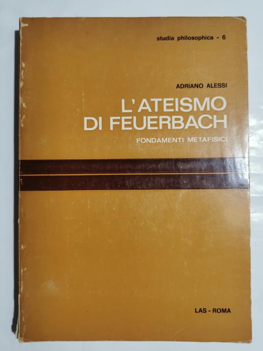 L' ateismo di Feuerbach - fondamenti metafisici - copertina