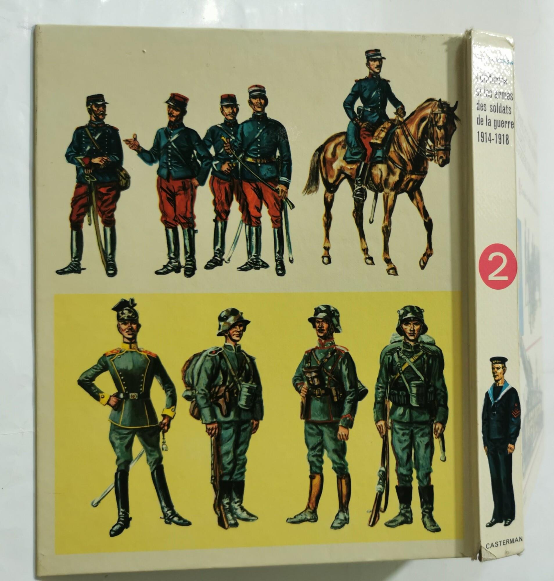 L' uniforme et les armes des soldats de la Guerre 1914/1918 - 2 voll