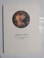 Arturo Noci un pittore tra Roma e New York - dal Divisionismo al Realismo 1874/1953