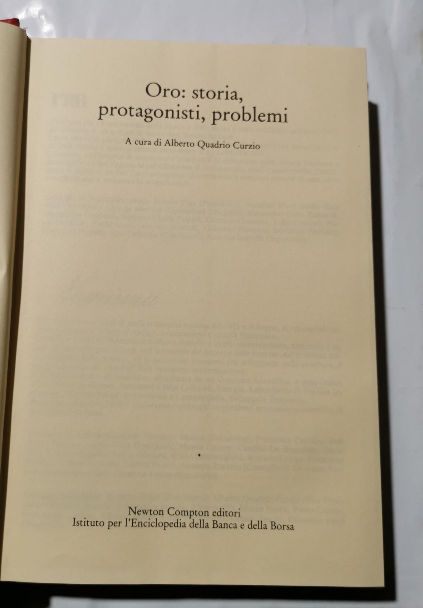 Oro: storia, protagonisti, problemi