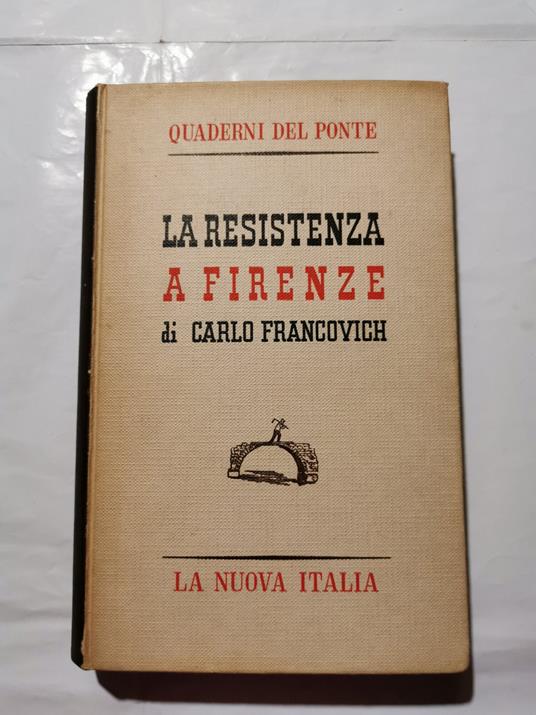 La resistenza a Firenze - Carlo Francovich - copertina