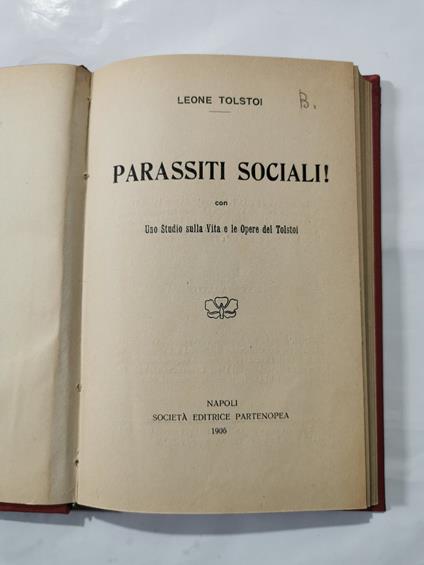 Parassiti sociali! con uno studio sulla vita e le opere del Tolstoi - Lev Tolstoj - copertina