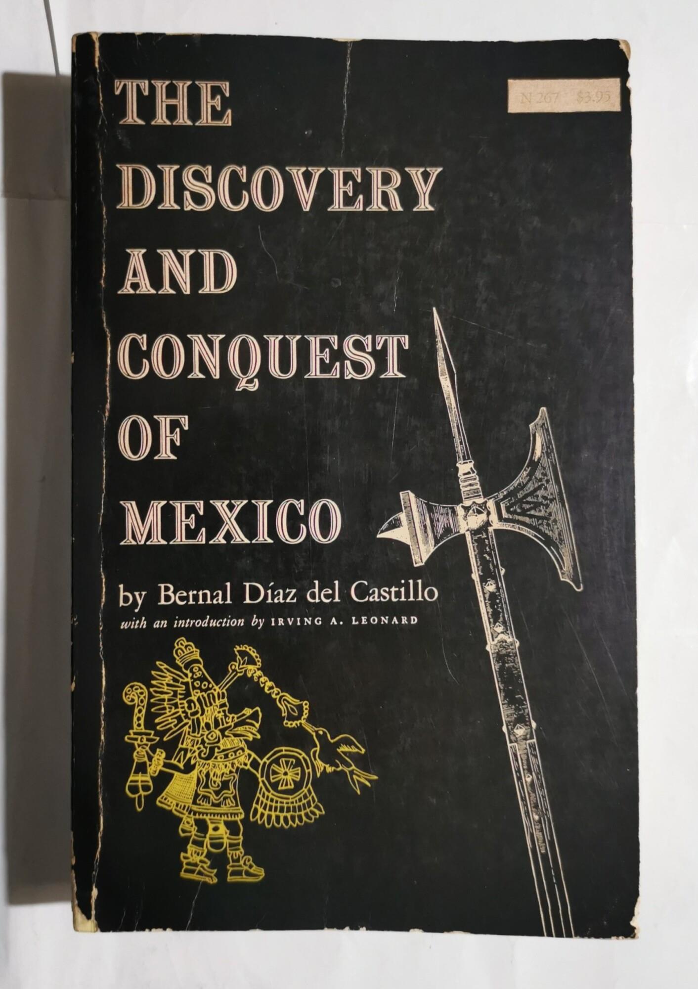 The discover and conquest of Mexico 1517 - 1521