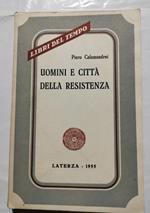 Uomini e città della Resistenza