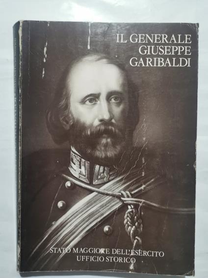 Il Generale Giuseppe Garibaldi - copertina