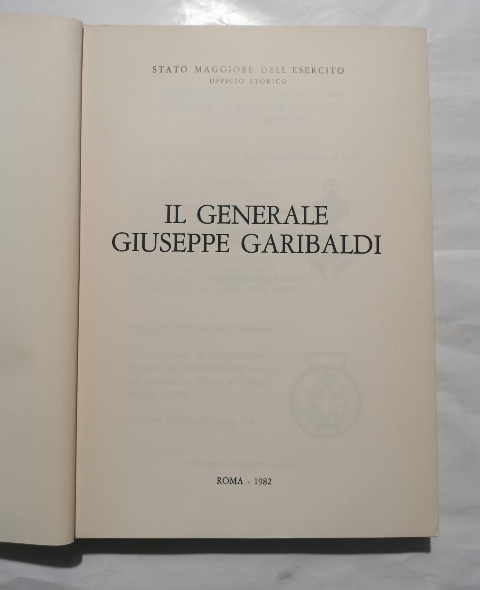 Il Generale Giuseppe Garibaldi
