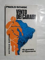 Vento dei Caraibi - Da Guevara ai Tupamaros