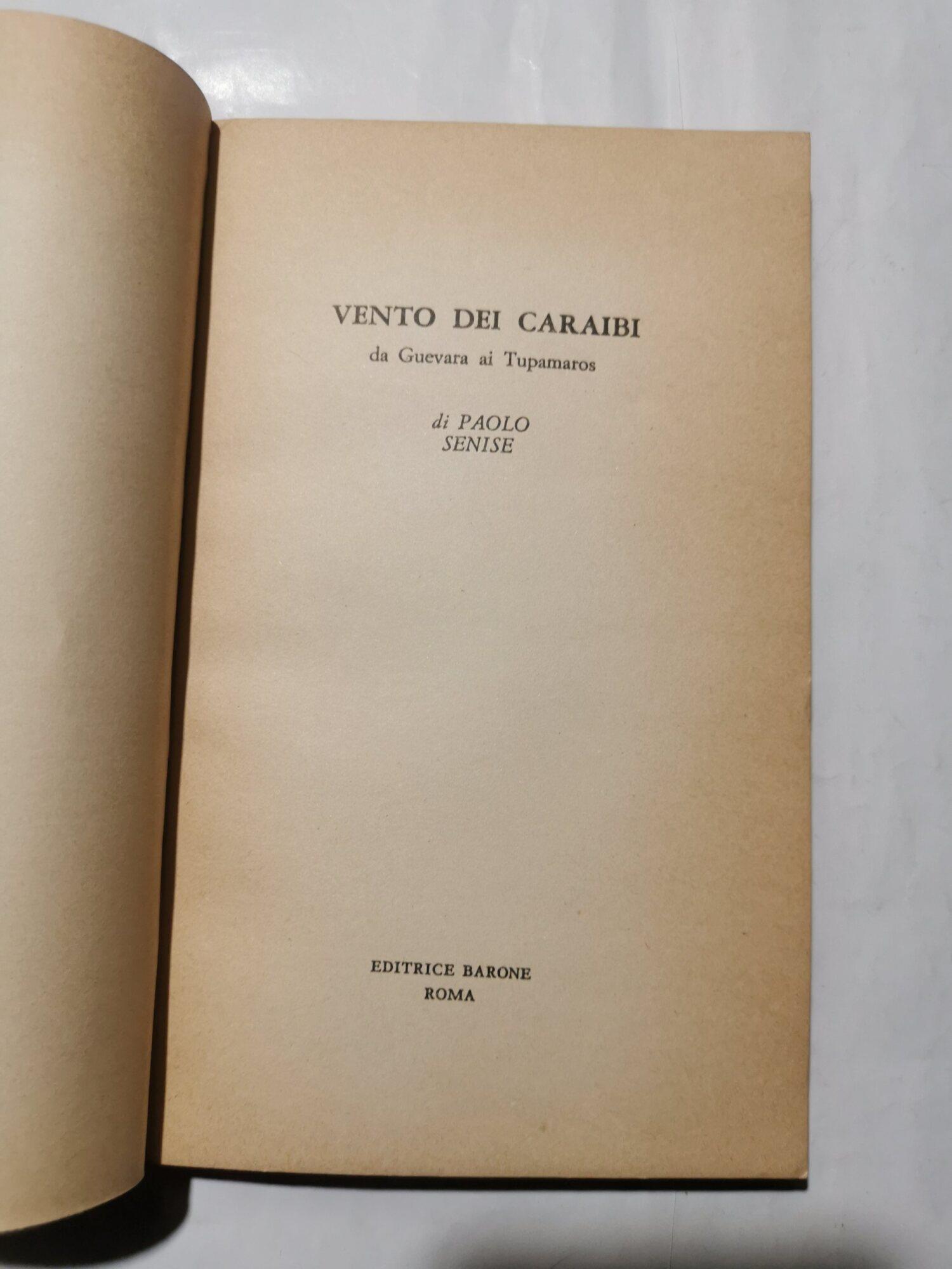 Vento dei Caraibi - Da Guevara ai Tupamaros