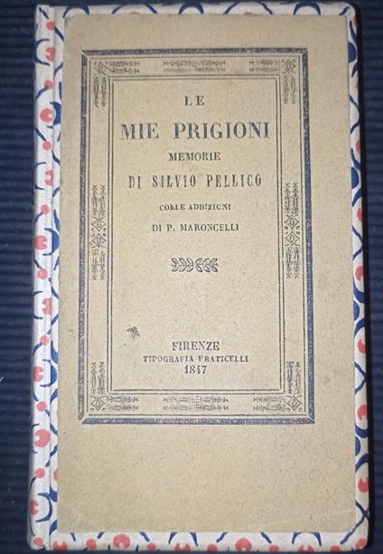 Le mie prigioni - Silvio Pellico - copertina