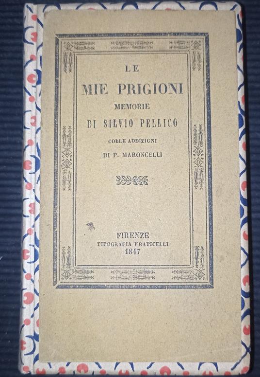Le mie prigioni - Silvio Pellico - copertina