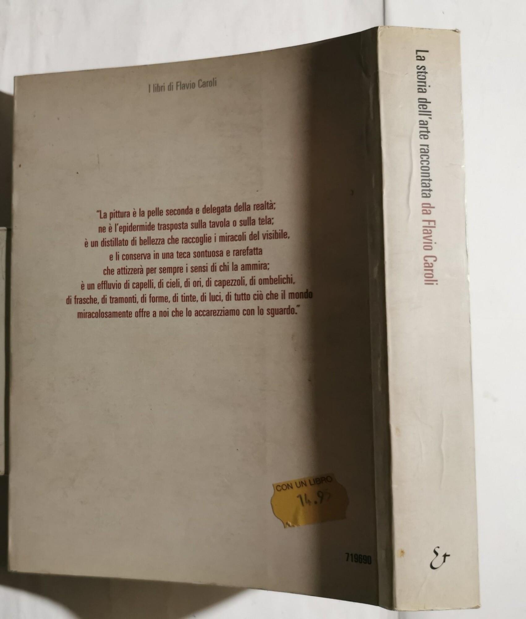 La Storia dell' Arte raccontata da Flavio Caroli