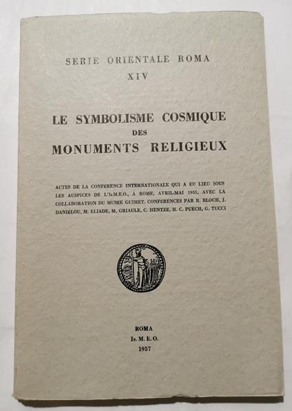 Le symbolisme cosmique des monuments religieux - Actes de la Conference Internationale... - copertina