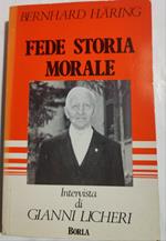 Fede storia morale - intervista di Gianni Licheri