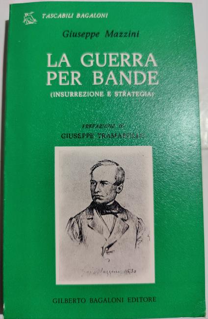 La guerra per bande ( insurrezione e strategia ) - Giuseppe Mazzini - copertina
