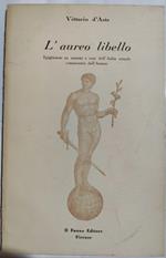 L' aureo libello - Epigrammi su uomini e cose dell'Italia attuale commentati dall'Autore