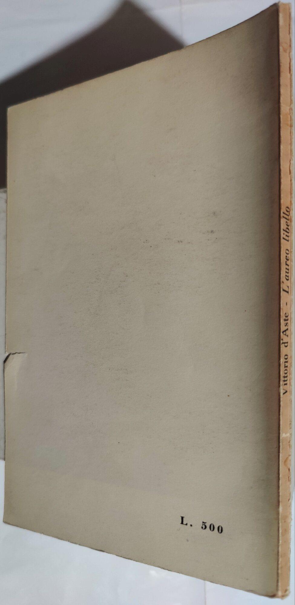 L' aureo libello - Epigrammi su uomini e cose dell'Italia attuale commentati dall'Autore