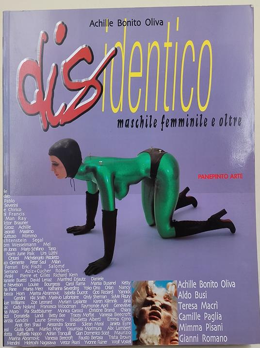 Disidentico maschile femminile e oltre - Achille Bonito Oliva - copertina