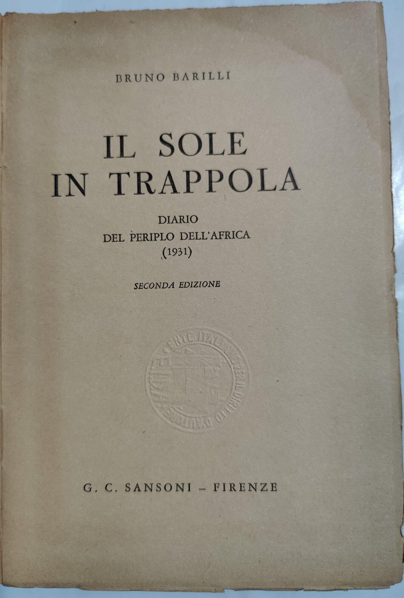 Il sole in trappola - Diario del periplo d'Africa ( 1931 )