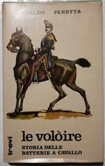Le voloire - Storia delle batterie a cavallo