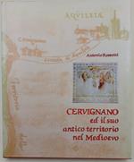Cervignano ed il suo territorio nel Medioevo