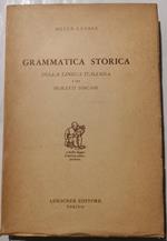 Grammatica storica della lingua italiana e dei dialetti toscani