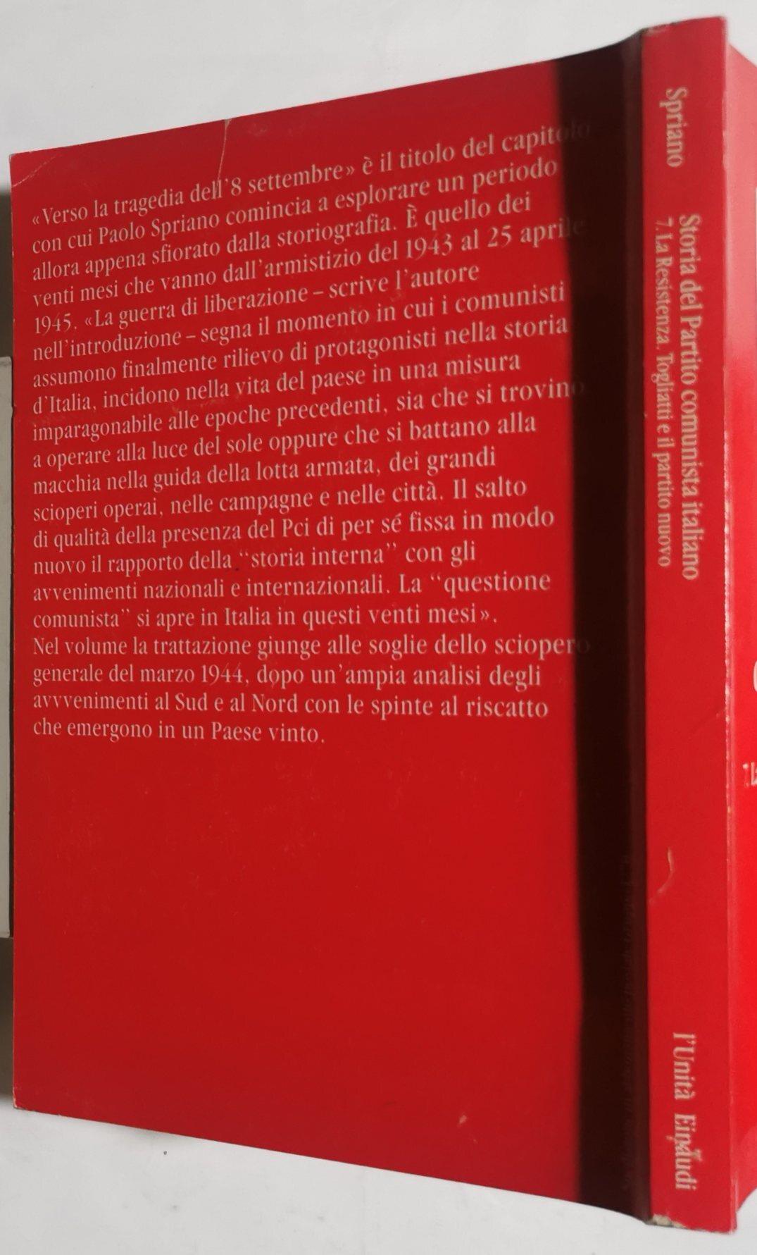 La Resistenza, Togliatti e il partito nuovo parte 1 e 2 - 2 Voll