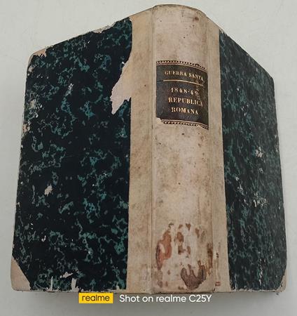 Documenti della Guerra Santa d'Italia- XVI-XVII- La Repubblica Romana(del 1849) - Carlo Rusconi - copertina