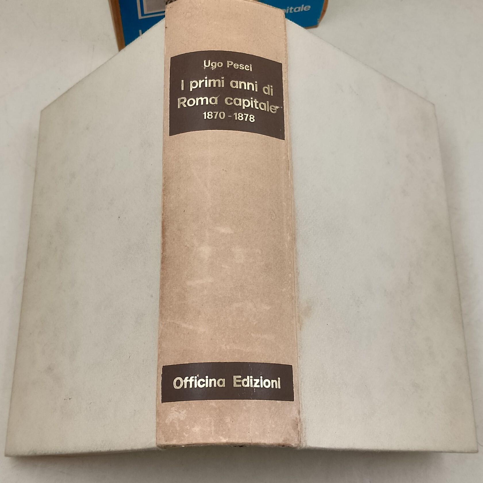 I primi anni di Roma Capitale 1870-1878