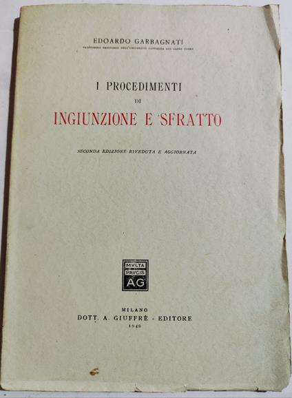 I procedimenti di Ingiunzione e Sfratto - Edoardo Garbagnati - copertina