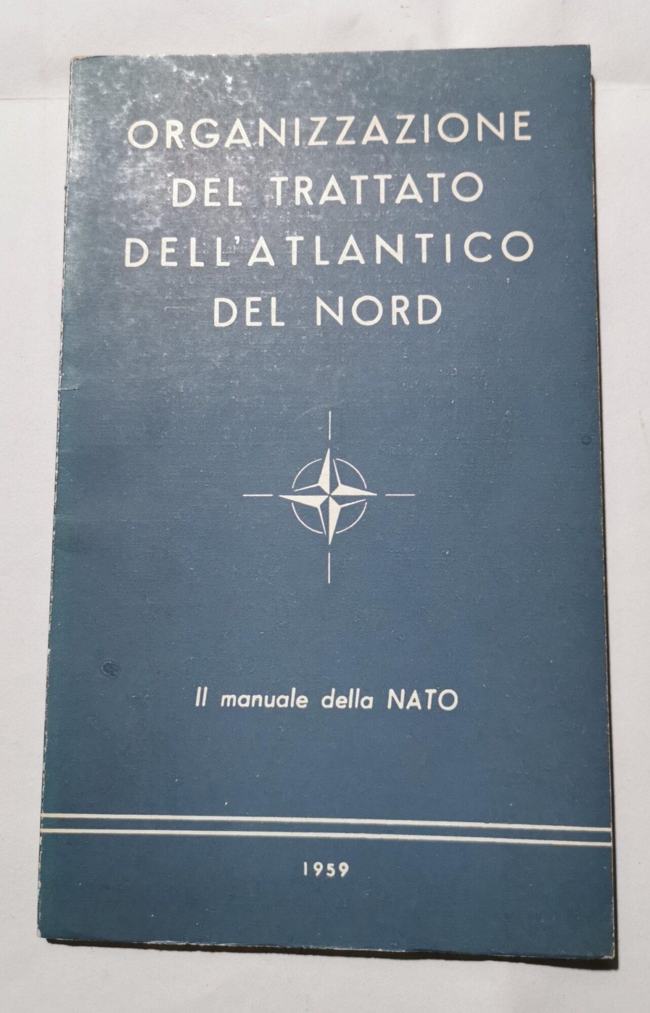 Organizzazione del Trattato dell'Atlantico del Nord . Il manuale della Nato