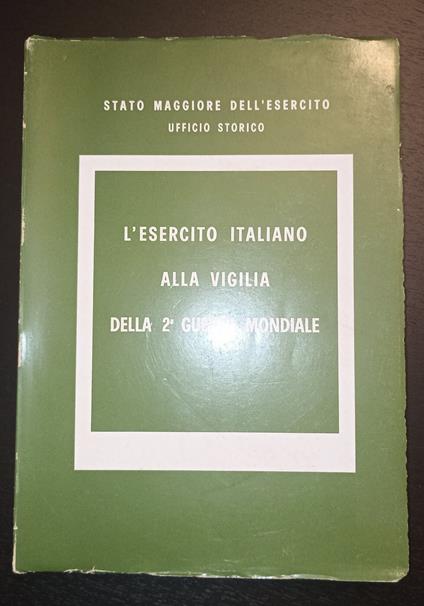 L' esercito italiano alla vigilia dell 2 guerra italiana - copertina