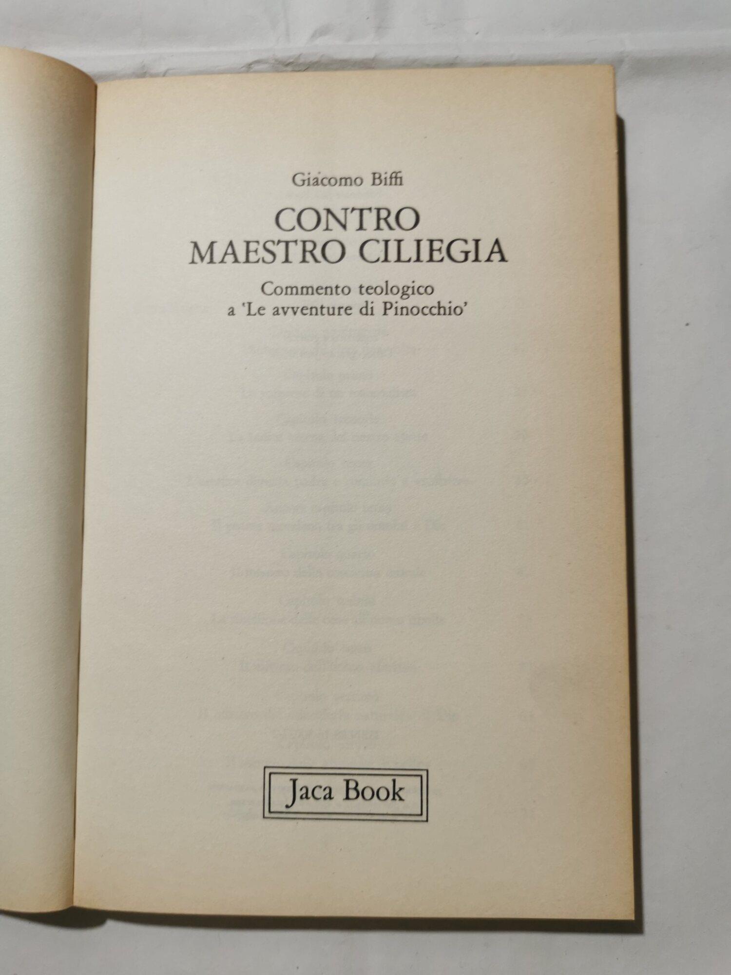 Contro Mastro Ciliegia - Commento teologico a " le avventure di Pinocchio "