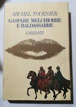 Gaspare Melchiorre e Baldassarre