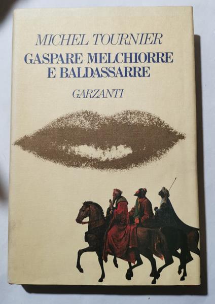 Gaspare Melchiorre e Baldassarre - Michel Tournier - copertina