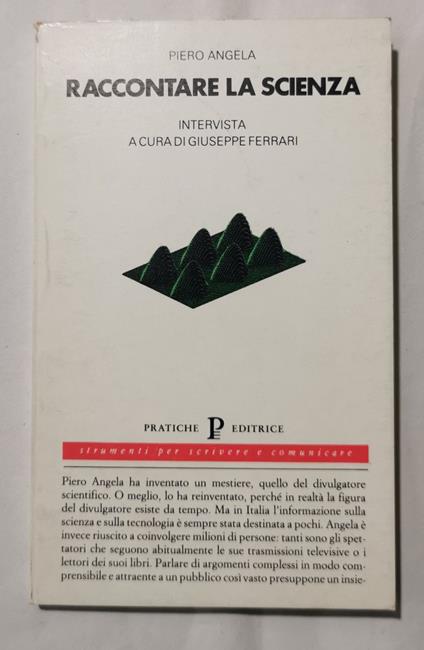 Raccontare la scienza - Intervista - Piero Angela - copertina