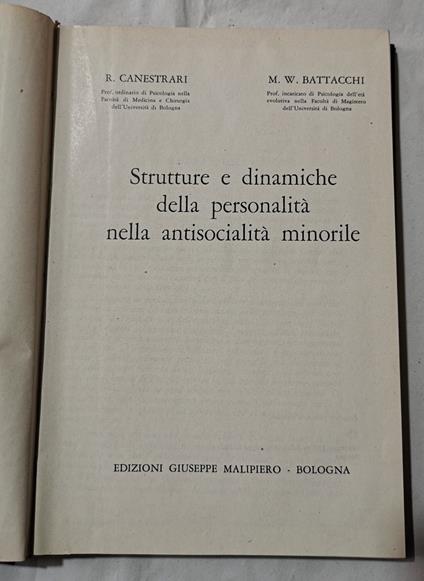 Strutture e dinamiche della personalita' nella antisocialita'minorile - Renato Canestrari - copertina