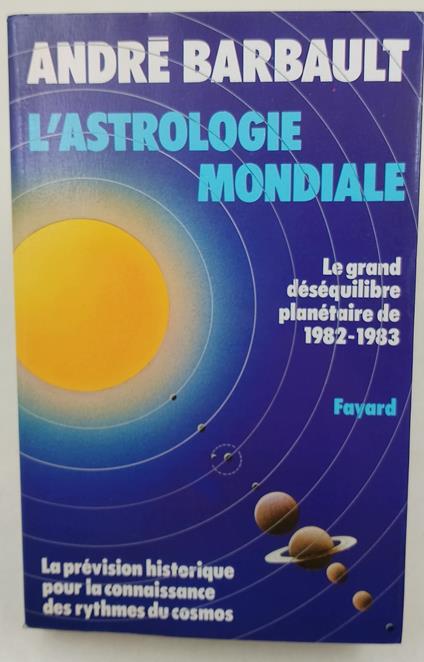 L' astrologie Mondiale - André Barbault - copertina