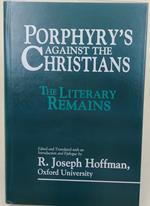Porphyry's against Christians-The literary remains