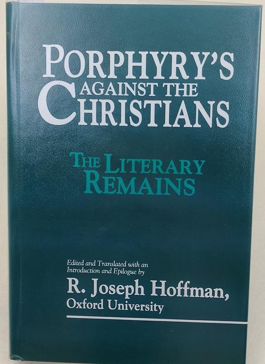 Porphyry's against Christians-The literary remains - copertina