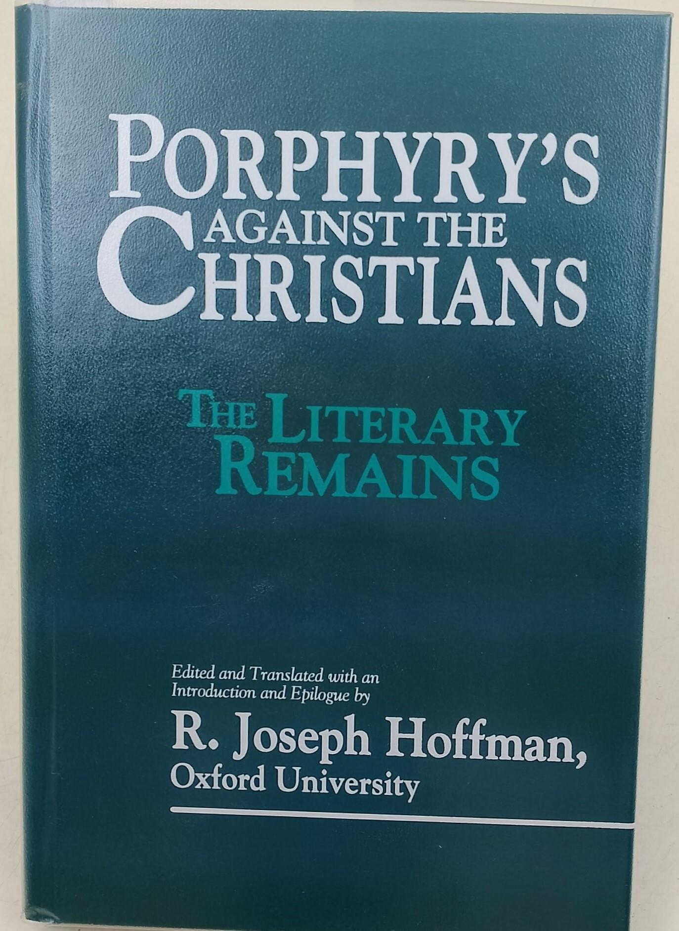 Porphyry's against Christians-The literary remains