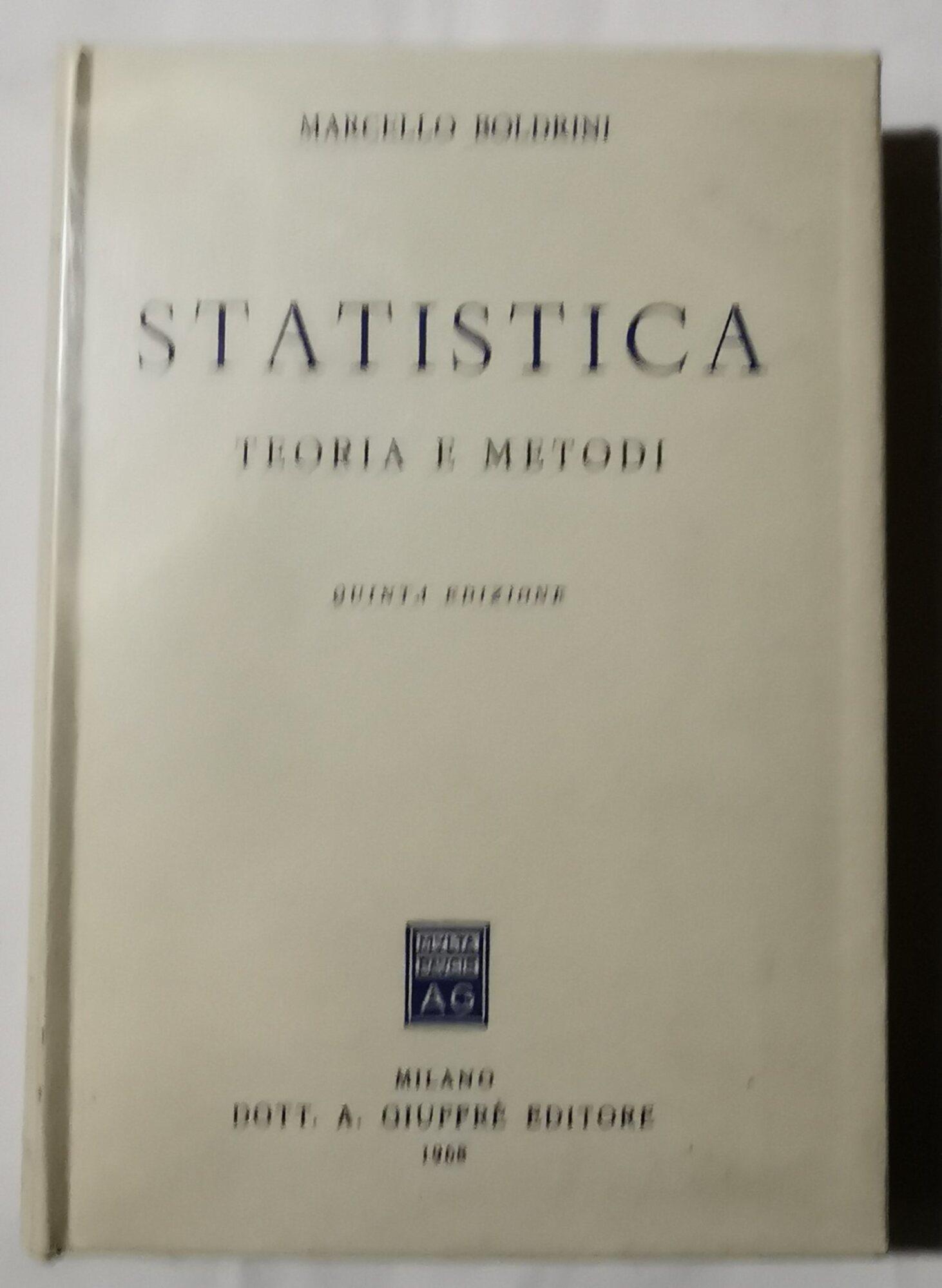 Statistica - Teoria e metodi