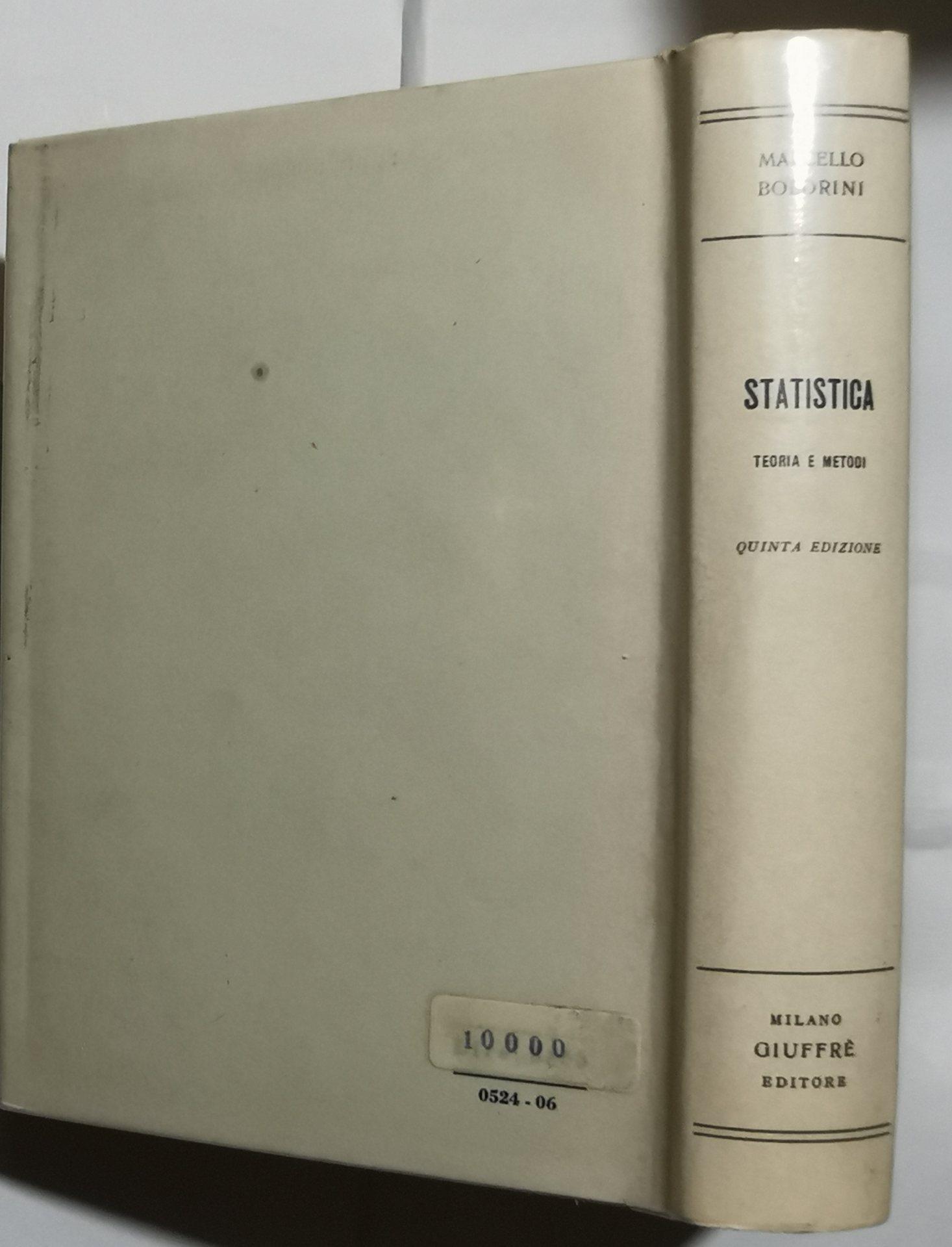 Statistica - Teoria e metodi