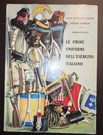 Le prime uniformi dell'esercito italiano