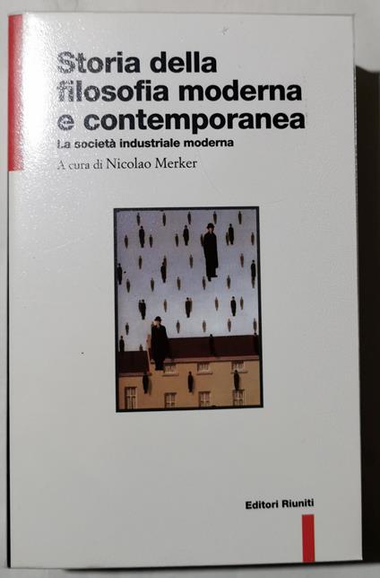 Storia della filosofia moderna e contemporanea -Vol. 2: La societa industriale moderna - Nicolao Merker - copertina