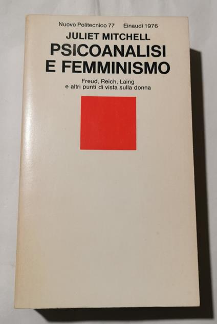 Psicoanalisi e femminismo - Juliet Mitchell - copertina