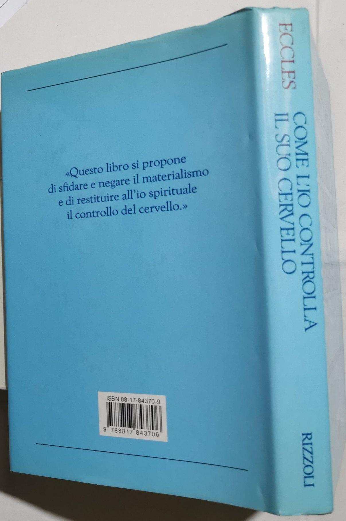 Come l'Io controlla il suo cervello - La mente e i suoi processi