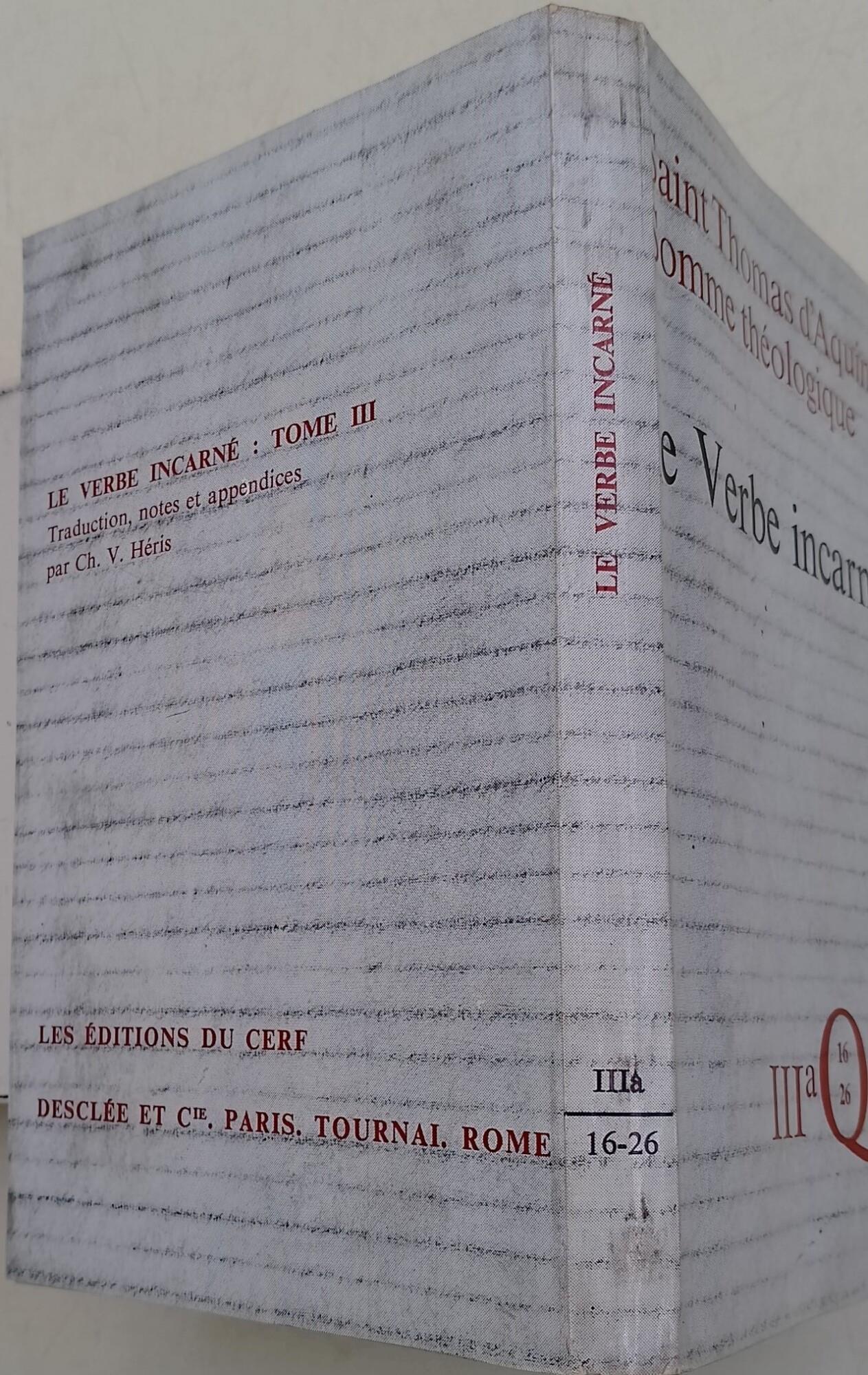 Somme Theologique- Le verbe incarne'