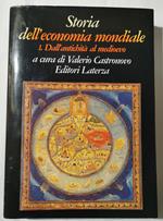 Storia dell'economia mondiale - 1- dall'antichità al medioevo