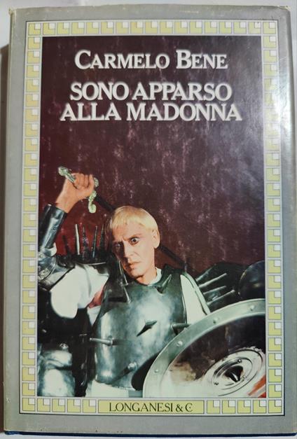 Sono apparso alla Madonna - Vie d'( h) eros ( es) - Carmelo Bene - copertina