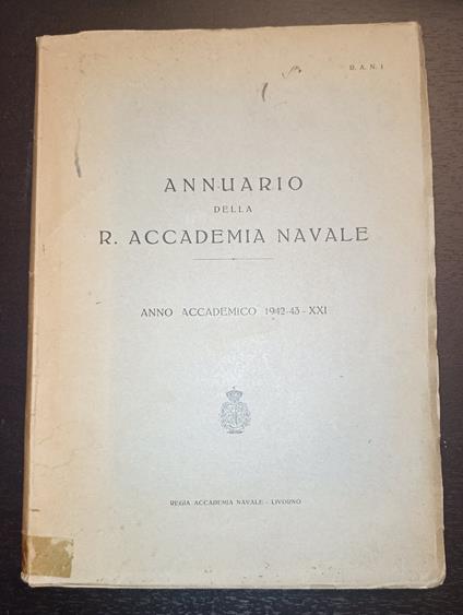 Annuario della R. Accademia Navale anno accademico 1942-43 XXI - copertina